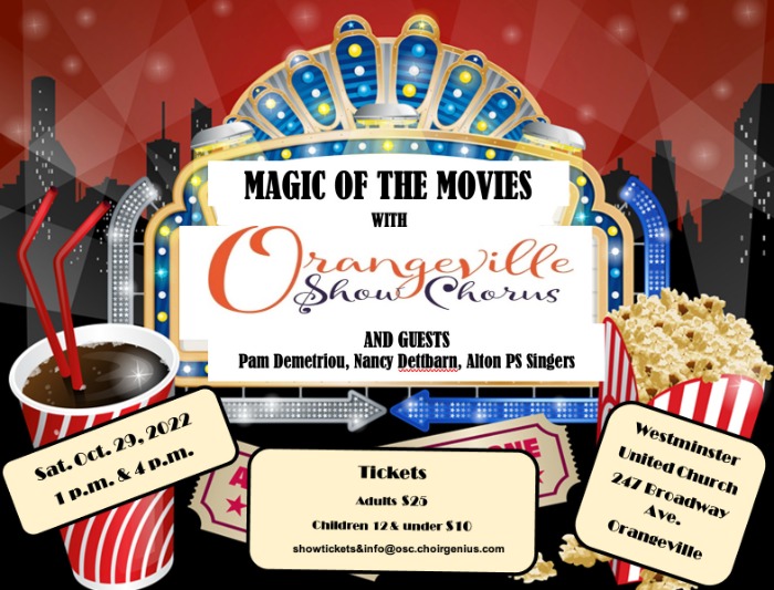Orangeville Show Chorus presents Magic Of The Movies - 1 pm show